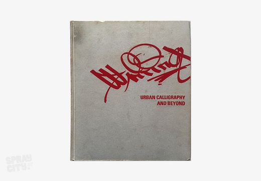Writing: Urban Calligraphy and Beyond  (2004)