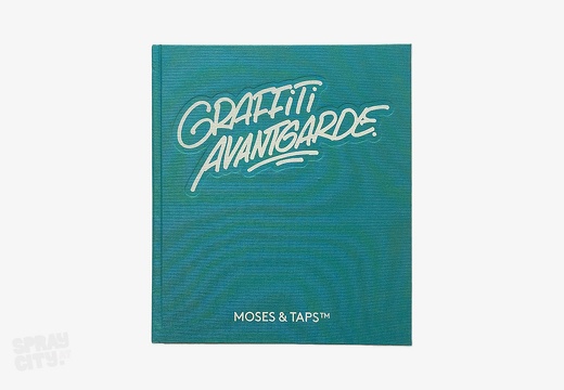 GRAFFITI AVANTGARDE – MOSES & TAPS (2020)