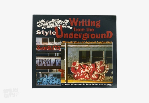 Style Writing from the Underground (1996) (5th Edition 2003)