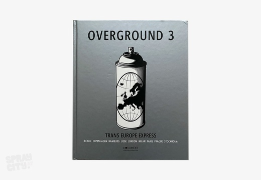 Overground 3 - Trans Europe Express (2008)
