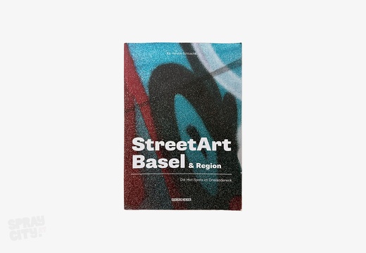 StreetArt Basel und Region